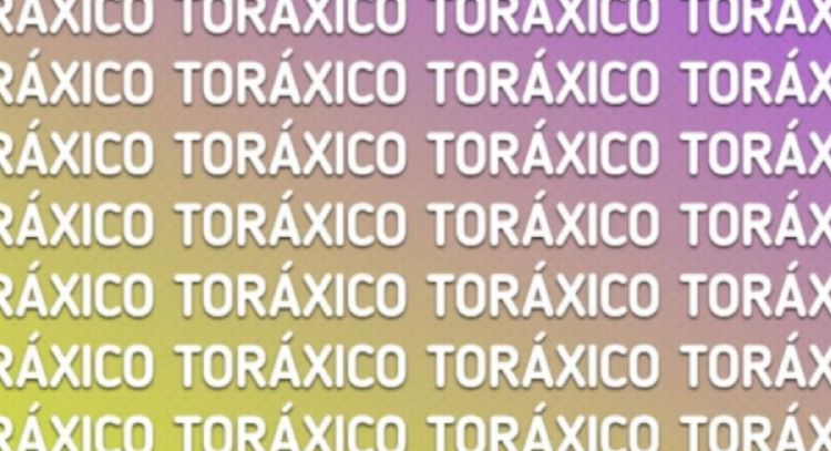 Solo una mente muy inteligente puede encontrar la palabra ‘TORÁCICO’ en solo 5 segundos